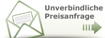 Unverbindliche Preisanfrage senden Unverbindliche Preisanfrage senden